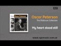 Oscar Peterson - My heart stood still