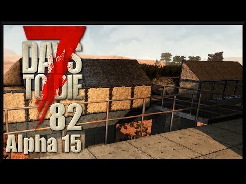 7 Days To Die Alpha 15 #082 Das Hochbeet  [Deutsch German LPT]