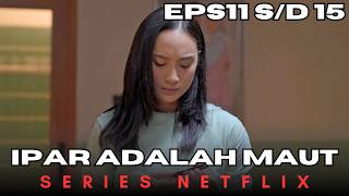 Download lagu Pulpen Ini Bisa Bongkar Semua. Selingkuh Tingkat Dewa | Series Ipar Adalah Maut Eps 11 sampai 15 mp3