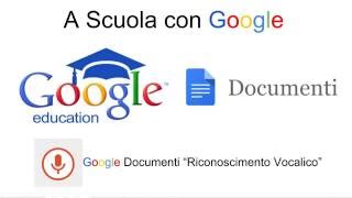 Google Documenti: digitazione vocale