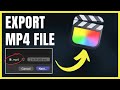 How To Export MP4 File In Final Cut Pro