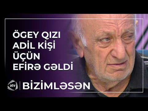 "Mənim yanımda yaşasın..." - Ögey qızı Adil kişi üçün efirə gəldi
