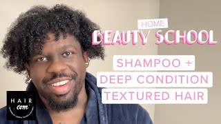 How To Shampoo + Deep Condition Textured Hair | Beauty Home School | Hair.com By L'Oreal
