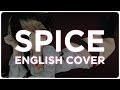 【ENGLISH COVER】SPICE!【 レンリン】【SHELLAH】 