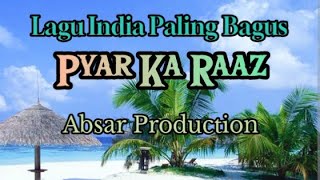 Download lagu Lagu India Viral -  Pyar Ka Raaz #laguindia #laguindiaviral #laguindiabagus #laguindiasedih  mp3