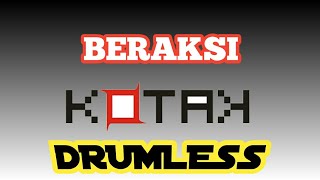 Download lagu BERAKSI KOTAK DRUMLESS/TANPA DRUM/NO DRUM @SAStudio-wt1hb mp3 Download lagu BERAKSI KOTAK DRUMLESS/TANPA DRUM/NO DRUM @SAStudio-wt1hb mp3
