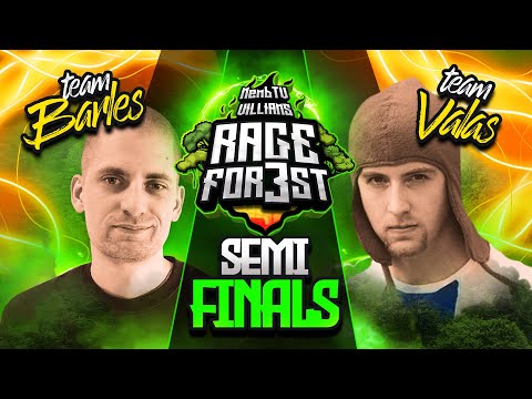 BEST RAGE FOREST SERIES EVER - SEMIFINALS TEAM BARLES vs TEAM VALAS $10,000