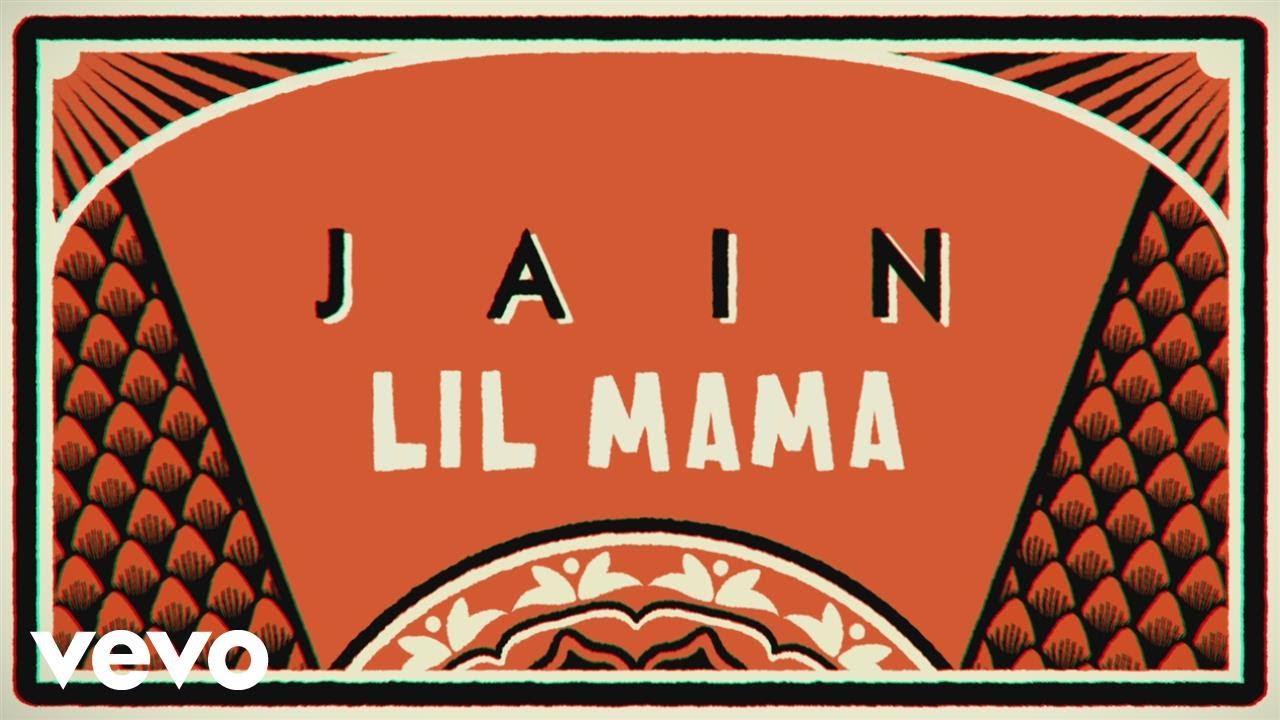 Jain - Lil Mama 