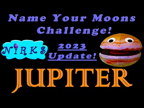 Jupiter has 95 Moons! Name Your Moons Challenge! 2023 Update – Space / Astronomy from The Nirks