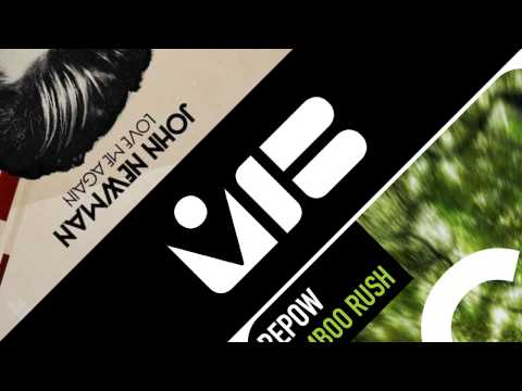 Repow vs John Newman vs Arthur White - Love me Bamboo Rush (MIB Mashup)