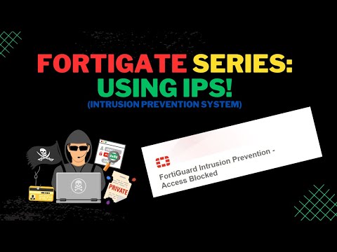 FortiGate Firewall: Intrusion Prevention System (IPS) Tutorial