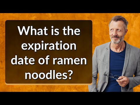 What is the expiration date of ramen noodles?