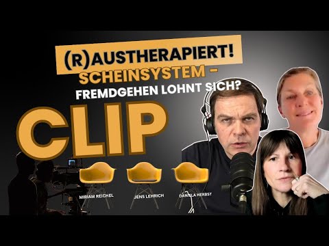 Sham system - infidelity pays off. Excerpt from (R)Austherapiert