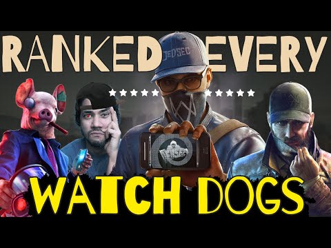 Ranking Every Watch Dogs Games in Hindi | GameTout Ranked