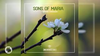 Sons Of Maria - Break Through (Extended Mix) video