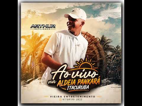ARTHUR ESTILIZADO-AO VIVO NA ALDEIA PANKARÁ -ITACURUBA-PE”    #piseiro #pernambuco #brasil #show