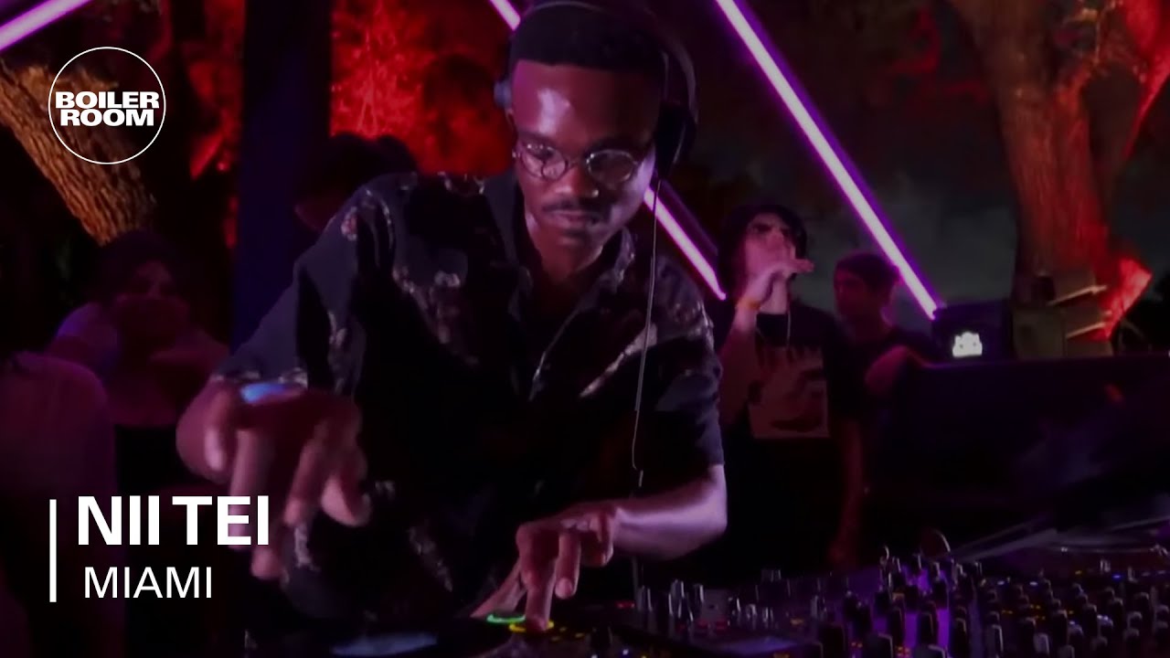 Nii Tei - Boiler Room Miami