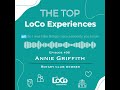 Top LoCo Experiences: Annie Griffith #98