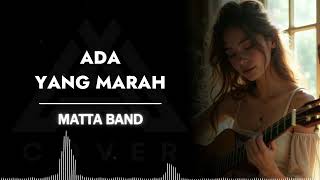 Download lagu ADA YANG MARAH _ MATTA BAND_AL COVER mp3