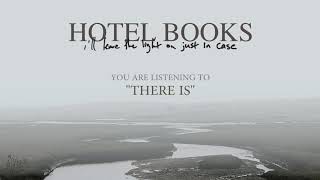Hotel Books - There Is