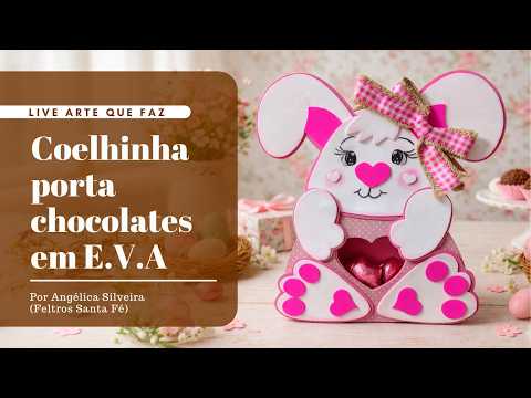 Coelhinha porta chocolates em E.V.A | por Angelica Silveira