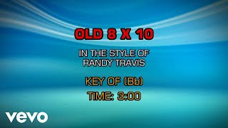 Randy Travis - Old 8 X 10 (Karaoke)