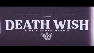 Music video thumbnail preview for RIOT - Death Wish (with Micah Martin) [Official Music Video] by RIOT
