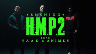 Musik-Video-Miniaturansicht zu H.M.P.2 Songtext von Bushido, Saad & Animus