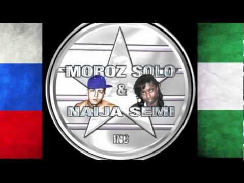MOROZ SOLO & NAIJA SEMI - Street Life ( feat. MILLS BANGS )