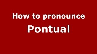 How to pronounce Pontual