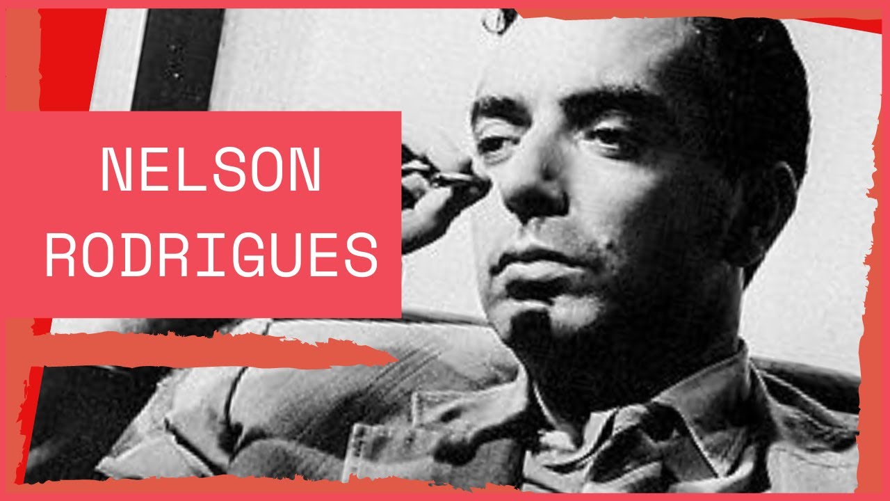 Quem foi NELSON RODRIGUES I 50 FATOS
