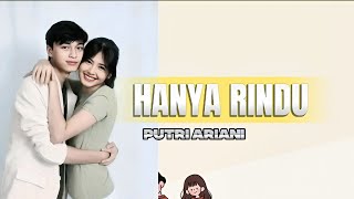 Download lagu Hanya Rindu - Putri Ariani | Lirik (Ost. Merangkai Kisah Indah) #hanyarindu #putriariani #mki #fyp mp3
