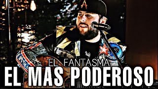 El Mas Poderoso (Letra) El Fantasma (En Vivo) (Lyric Video) Corridos Perrones Los Dos Carnales 2020