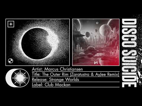 Marcus Christiansen - The Outer Rim (Zaratustra & AyJee Remix)[Club Mackan]