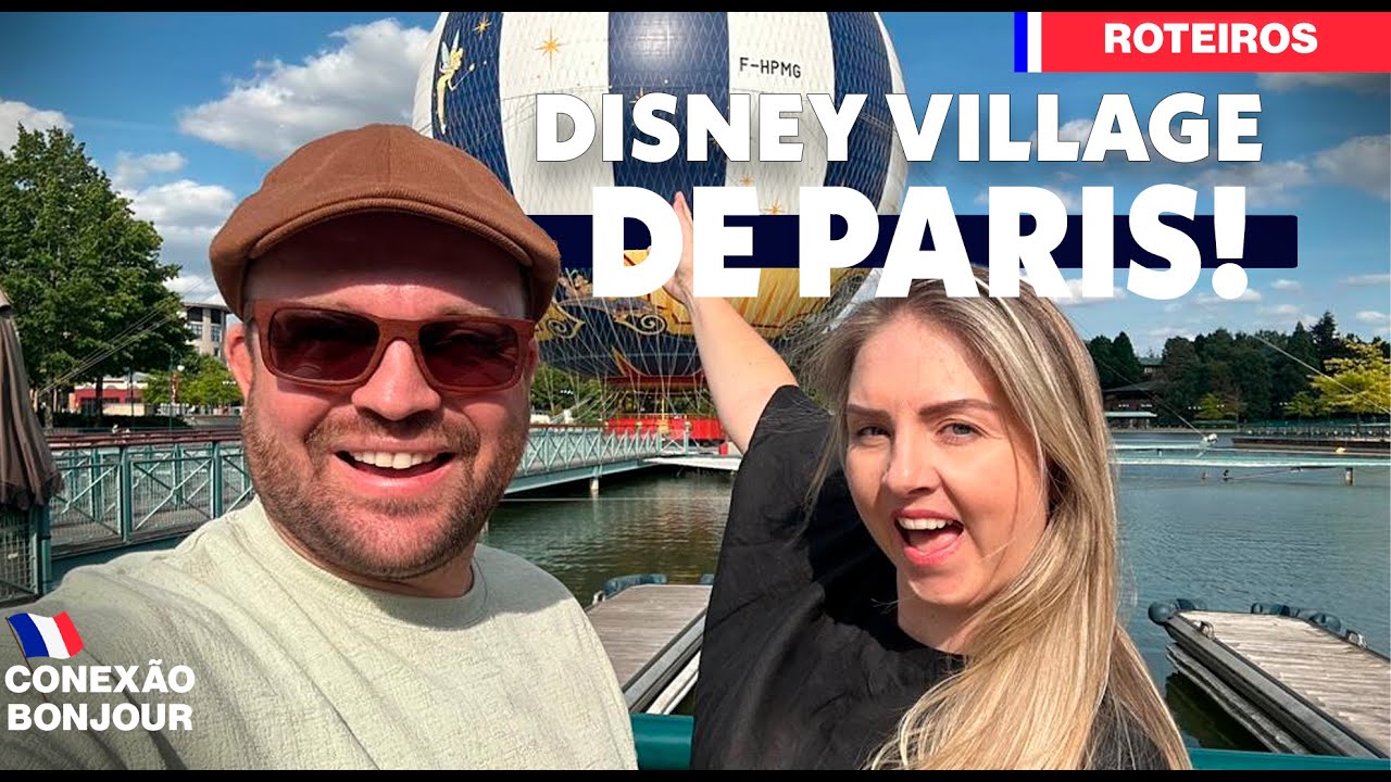 DISNEY VILLAGE A ÁREA GRÁTIS DA DISNEY PARIS