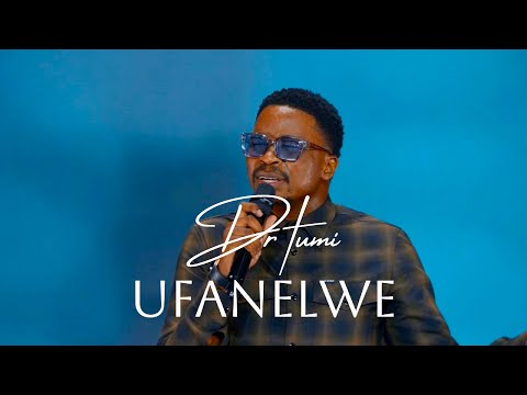 Dr Tumi - Ufanelwe