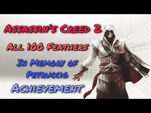 Assassin‘s Creed 2 All 100 Feathers Guide / Alle Federn / In Memory of Petruccio Achievement