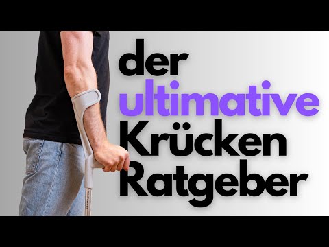 Einstellen, Stufen, Teilbelastung, Gehen - dein Krücken Guide | 2024