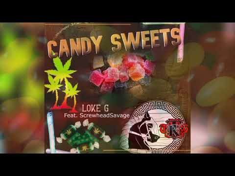 [AUDIO] [SONG] Candy Sweets || Loke G || ScrewheadSavage || #FREEBRICKAVELI  #kbtlokeg