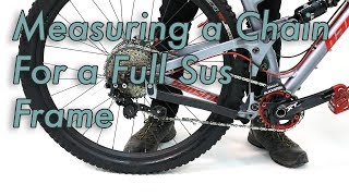 How to Install a New Chain on a Full Suspension Mountain Bike