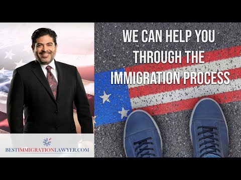 We Can Help You Through The Immigration Process | Best Immigration Lawyer