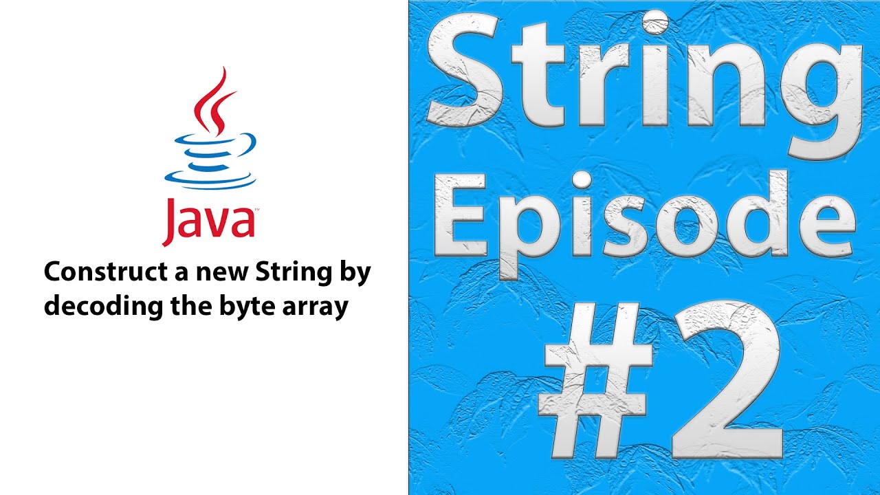 Construct a new String by decoding the byte array in Java