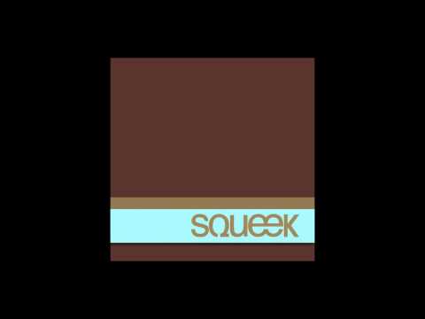 Squeek -  Track 7. All Down Hill