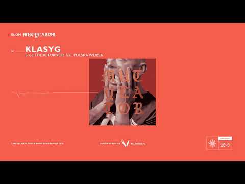 Słoń - [12/17] - Klasyg feat. Polska Wersja | Prod. The Returners