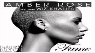 Amber Rose Fame Ft. Wiz Khalifa YScRoll