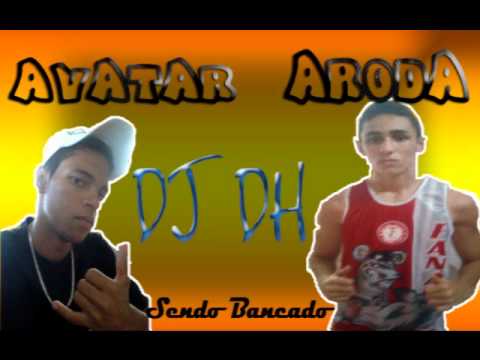 Mc Avatar e Mc Aroda - Sendo Bancado