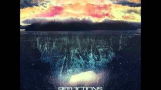 Reflections - Exist | Exi(s)t NEW ALBUM 2013