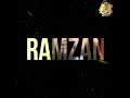 Mahe Ramzan Aya Ramzan Coming Soon Owais Raza Qadri WhatsApp Status HRK Production