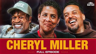 Cheryl Miller wants ALL THE SMOKE with Caitlin Clark Haters, The Rise of JuJu & Women in the NBA