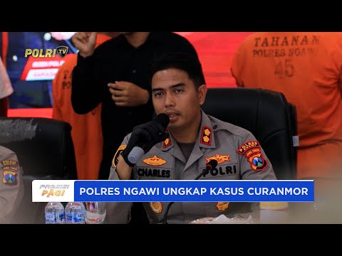 POLRES NGAWI UNGKAP CURANMOR 17 TKP LINTAS PROVINSI KURANG DARI 24 JAM